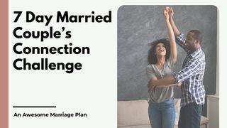 7 Day Married Couple’s Connection Challenge Jeremiah 3:22 English Standard Version 2016