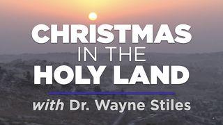 Christmas in the Holy Land Hebrews 10:19-22 Amplified Bible