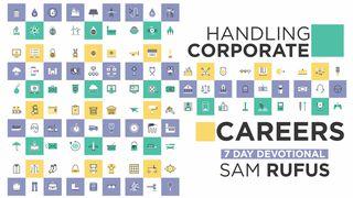 Handling Corporate Careers Daniel 6:4-5 English Standard Version 2016