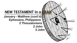 New Testament in a Year: January Matthew 24:34 New International Version