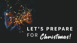Let's Prepare for Christmas! Matthew 2:17 New International Version