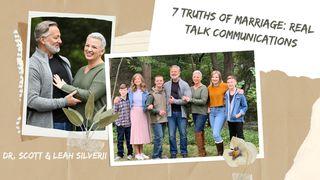 7 Truths of Marriage: Real Talk Communications Proverbs 16:24 New Living Translation