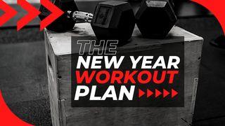 The New Year Workout Plan Psalms 119:105 New International Version