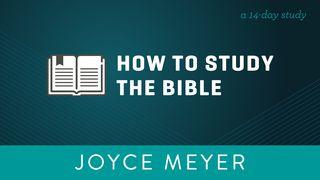 How to Study the Bible Jeremiah 15:16 New International Version