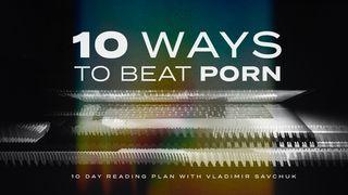 10 Ways to Beat Porn  Proverbios 24:16 Biblia Reina Valera 1960