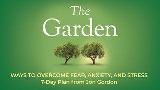 The Garden: Ways to Overcome Fear, Anxiety, and Stress Mark 1:13 New International Version (Anglicised)