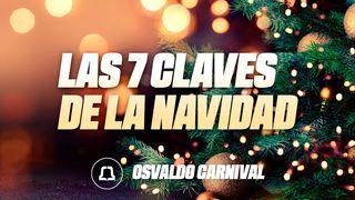 Las 7 claves de la Navidad Isaías 9:6-7 Nueva Versión Internacional - Español