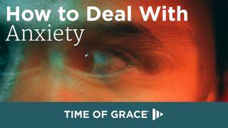 How to Deal With Anxiety Proverbs 12:25 King James Version, American Edition