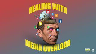 Dealing With Media Overload Matthew 6:34 English Standard Version 2016
