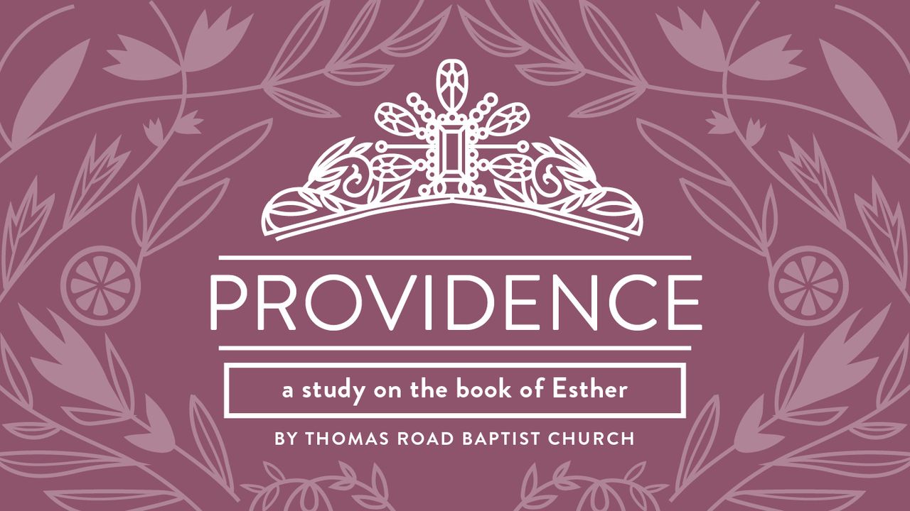 Providence: A Study in Esther