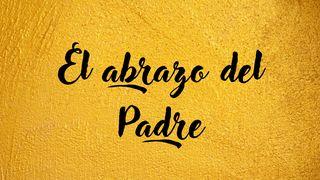 El Abrazo Del Padre Juan 14:6 Nueva Versión Internacional - Español