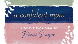 A Confident Mom ԵՍԱՅԻ 30:15 Նոր վերանայված Արարատ Աստվածաշունչ