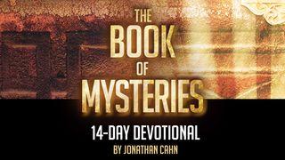 The Book Of Mysteries: 14-Day Devotional Deuteronomy 8:10 New King James Version