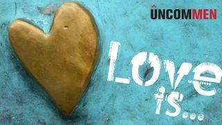 Uncommen Love Is…. Matthew 26:39 New King James Version