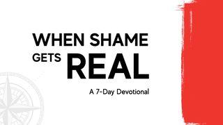 When Shame Gets Real 2 Peter 1:2 New International Version