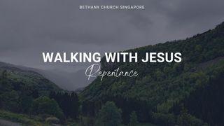 Walking With Jesus (Repentance) Romans 1:27 New Living Translation