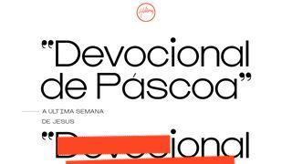 "Devocional de Páscoa" (Hillsong Portugal) Marcos 16:6 Almeida Revista e Corrigida