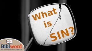 What Is Sin? Genesis 6:5-8 New International Version