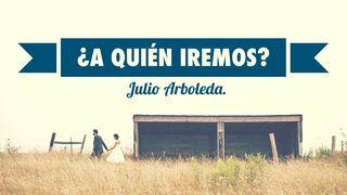 ¿A Quien Iremos? 1 Juan 4:4 Nueva Versión Internacional - Español