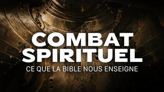 Le Combat Spirituel Ephésiens 6:10 La Bible du Semeur 2015