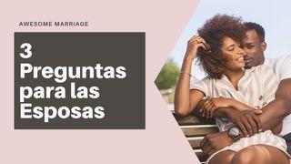 3 Preguntas Para Las Esposas Efesios 5:24-29 Nueva Versión Internacional - Español