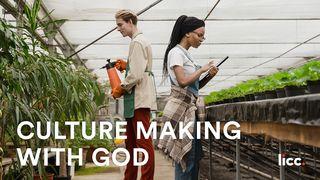 Culture Making with God التكوين 5:11-9 كتاب الحياة