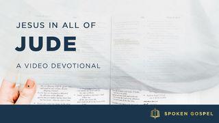 Jesus in All of Jude - A Video Devotional Psalms 119:163 New International Version