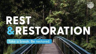 Rest & Restoration Mark 2:23-28 New Living Translation