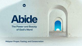 Abide | Midyear Prayer and Fasting (English) Isaiah 55:10-12 New King James Version