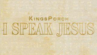 I Speak Jesus John 1:18 New Living Translation
