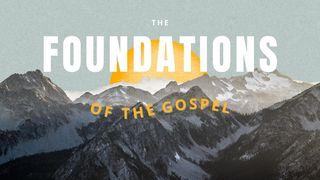 The Foundations of the Gospel Послание к Колоссянам 1:22-23 Синодальный перевод