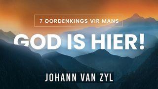 God Is Hier! HEBREËRS 11:1 Afrikaans 1983