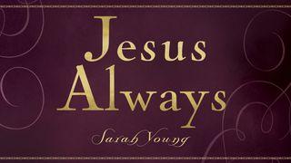 Jesus Always   Salmi 21:6 Nuova Riveduta 2006