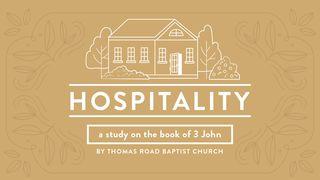 Hospitality: A Study in 3 John 3 John 1:11 Amplified Bible