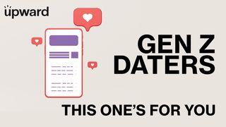 Gen Z Daters–This One’s for You كورنثوس الثانية 14:6-16 كتاب الحياة