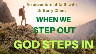 When We Step Out God Steps In Mark 14:4 New International Version