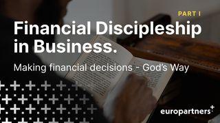 Financial Discipleship in Business Deuteronomy 28:13 King James Version