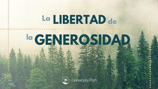 La Libertad de la Generosidad Deuteronomio 31:8 Nueva Versión Internacional - Español