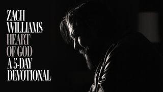 Heart of God by Zach Williams: A 5-Day Devotional Romans 13:10 Amplified Bible