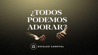 ¿Todos Podemos Adorar? Juan 4:10 Nueva Versión Internacional - Español
