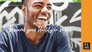 Accepted: Discover Your Identity in Christ غلاطية 10:1 كتاب الحياة