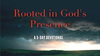 Rooted in God's Presence Luke 9:23-24 English Standard Version 2016