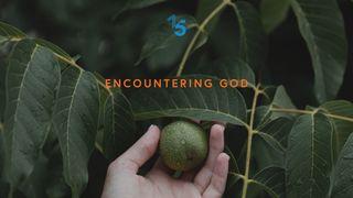 Encountering God Jeremiah 15:16 New International Version