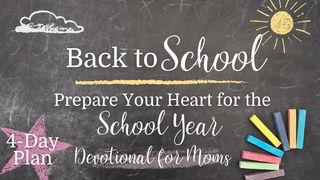 Back to School Encouragement for Busy Moms 2 Corinthians 1:3-5 New International Version