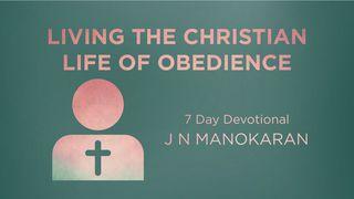 Living The Christian Life Of Obedience Deuteronomio 8:1-2 Biblia Reina Valera 1960