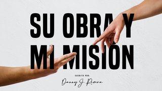 Su Obra & Mi Misión EFESIOS 6:11 La Palabra (versión española)