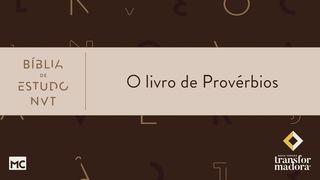 O Livro de Provérbios Provérbios 27:19 Nova Tradução na Linguagem de Hoje