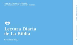 Lectura Diaria De La Biblia De Noviembre 2022, La Renovadora Palabra De Dios: Agradecimiento Y Alabanza Salmos 95:6 Biblia Reina Valera 1960