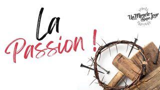 La Passion ! Souviens-Toi De L’amour De Dieu ! Marc 15:38 Bible en français courant
