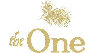 The One: Advent Proverbs 16:7 King James Version